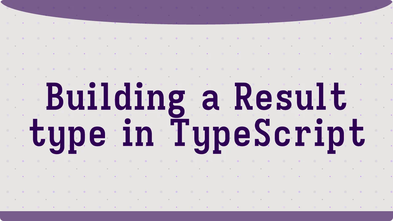 Building a Result type in TypeScript